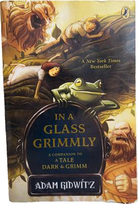 In a Glass Grimmly