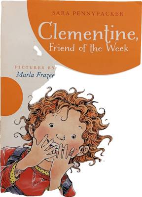Clementine, Friend of the Week