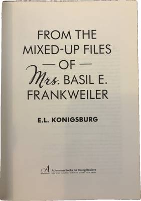 From the Mixed-Up Files of Mrs. Basil E. Frankweiler