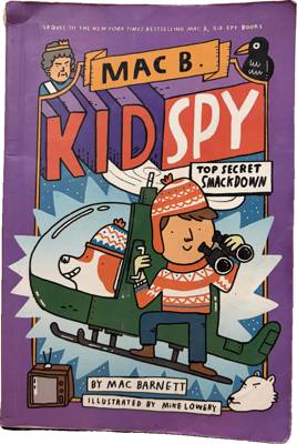 Mac B., Kid Spy: Top Secret Smackdown