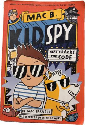 Mac B., Kid Spy: Mac Cracks the Code