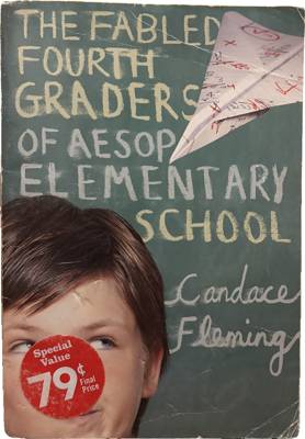 The Fabled Fourth Graders of Aesop Elementary School