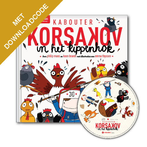 KABOUTER KORSAKOV IN HET KIPPENHOK (4+)
