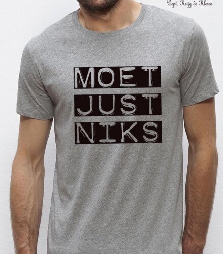 T-shirt 'Moet Just Niks' - Man/Grijs