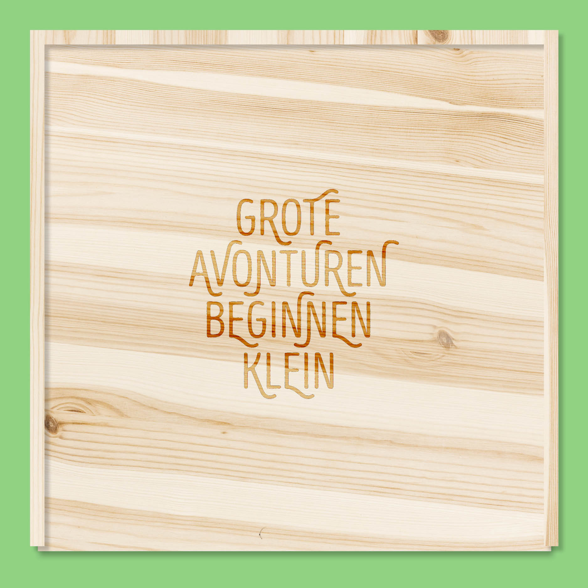 Grote avonturen beginnen klein // houten doos