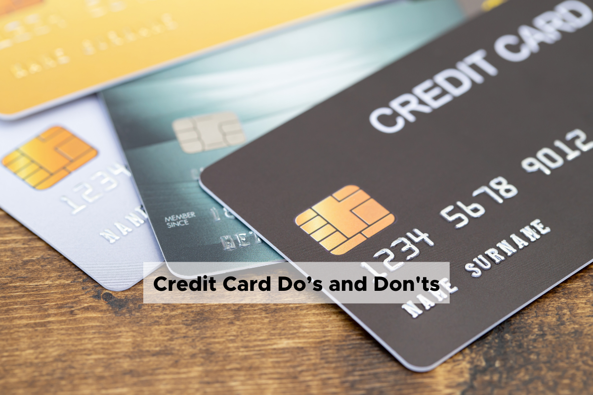 Credit Card Do’s and Don'ts