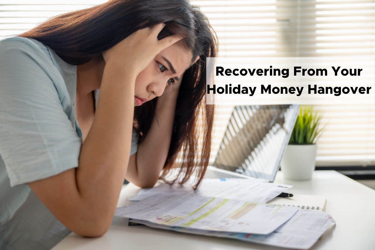 Recovering From Your Holiday Money Hangover