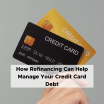 How to Refinance Your Credit Card Debt