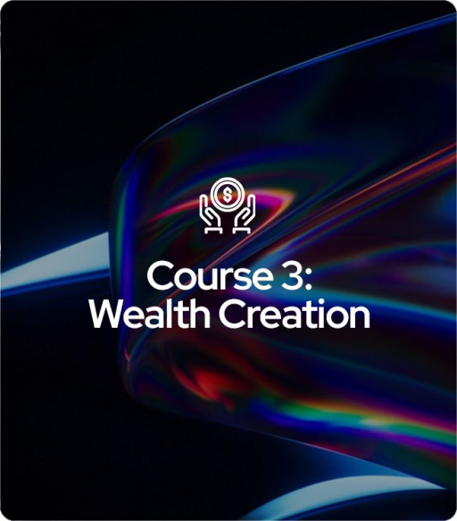 Course 3 - Wealth Creation