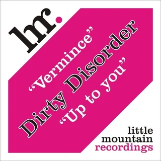 Dirty Disorder