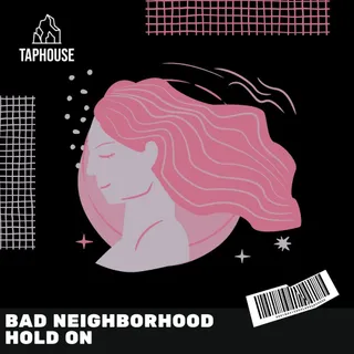 Bad Neighborhood