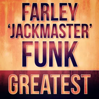 Farley Jackmaster Funk
