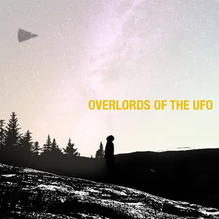 Overlords Of The UFO