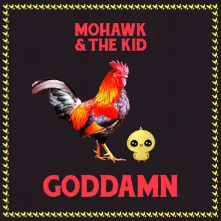 Mohawk & The Kid
