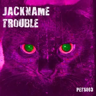 Jackname Trouble