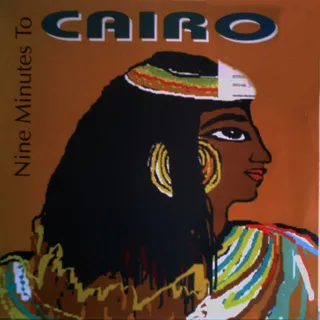Nine Minutes to Cairo