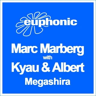 Marc Marberg with Kyau & Albert