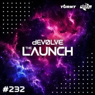 dEVOLVE - The Launch #232