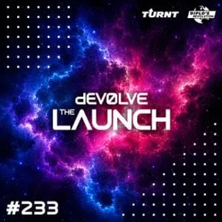 dEVOLVE - The Launch #233