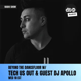 Tech Us Out & Apollo - Beyond The DanceFloor 035