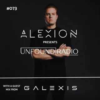 Alexion - Unfound Radio (Galexis) 073