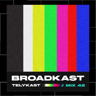 TELYKAST - BroadKast 042