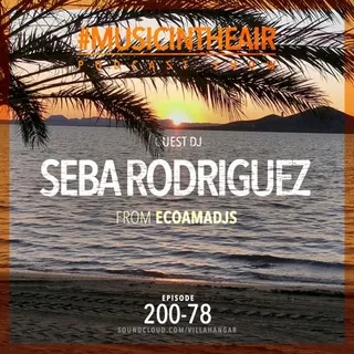 Seba Rodriguez - VillaHangar Music In The Air 200-78