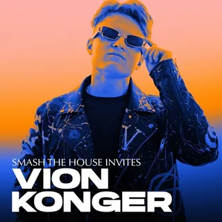 Vion Konger - Smash The House Invites