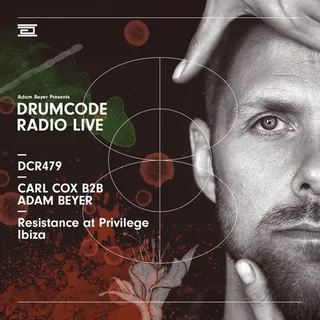 Adam Beyer & Carl Cox - Drumcode Radio 479
