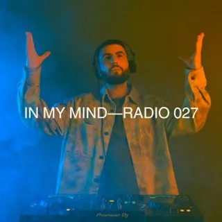 UUFO - In My Mind Radio 027