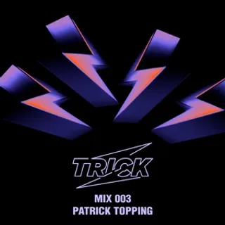 Patrick Topping @ TRICK MIX 003 (Trick Ibiza DC10 Closing, DC10 Ibiza, Spain)