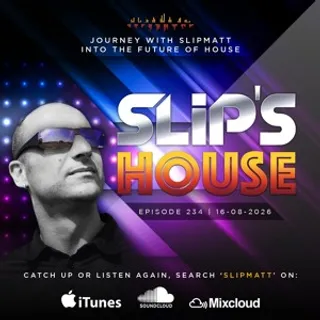 Slipmatt - Slip's House 234