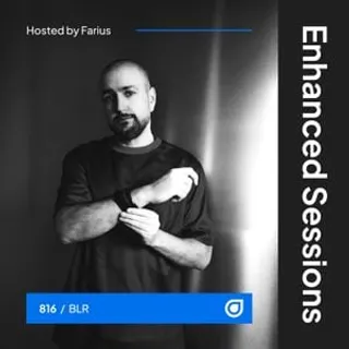 Farius & BLR - Enhanced Sessions 816