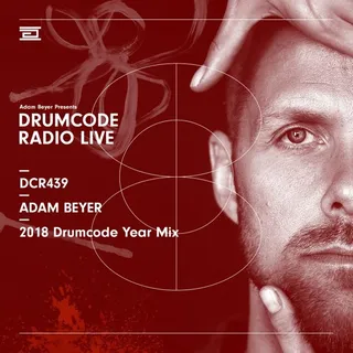 Adam Beyer - Drumcode Radio 439 (Yearmix 2018)
