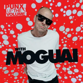 MOGUAI - Punx Up The Volume 694