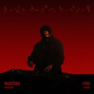 Rasster - Rassteria Radio Show 153