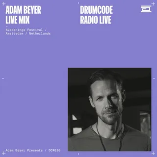 Adam Beyer - Drumcode Radio 616