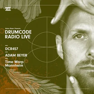 Adam Beyer - Drumcode Radio 457