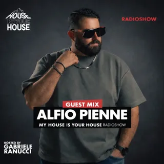 Gabriele Ranucci & Alfio Pienne - My House Is Your House 333