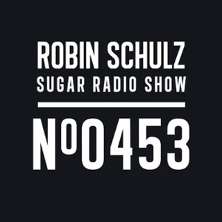 Robin Schulz - Sugar Radio 453