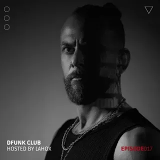 Lahox - dFunk Club 017