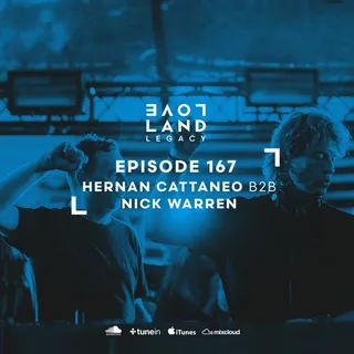 Hernán Cattáneo & Nick Warren @ Loveland Legacy 167 (Circle Stage, Loveland Festival, Netherlands 2019-08-11)