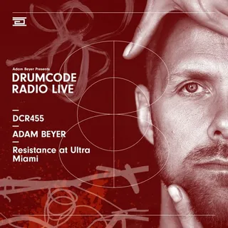 Adam Beyer - Drumcode Radio 455