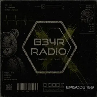 JareB34R - B34R Radio EPISODE 169