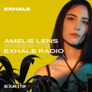 Amelie Lens - Exhale Radio 119