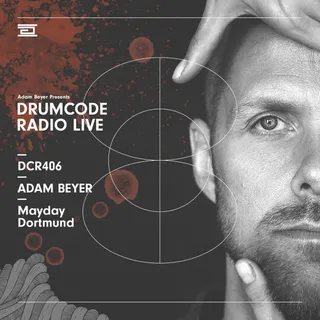 Adam Beyer @ Drumcode Radio 406 (Mayday, Germany 2018-04-30)