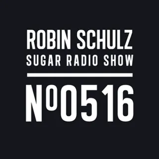Robin Schulz - Sugar Radio 516