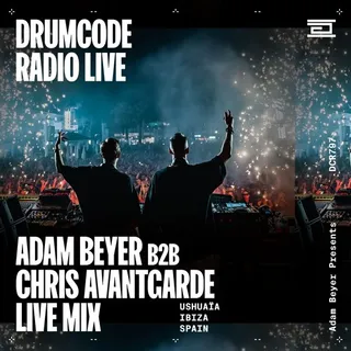 Adam Beyer & Chris Avantgarde @ Drumcode Radio 797 (Closing Party, Ushuaïa Ibiza, Spain 2025-10-11)