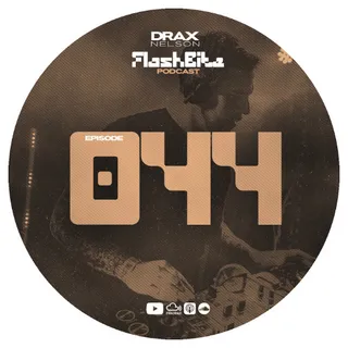 Drax Nelson - Flashbite Podcast 044