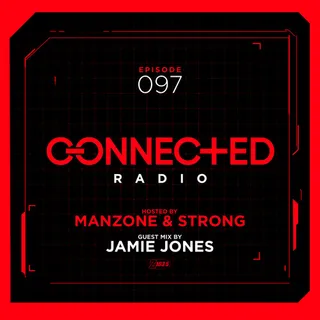 Manzone & Strong & Jamie Jones - Manzone & Strong pres. Connected Radio 097